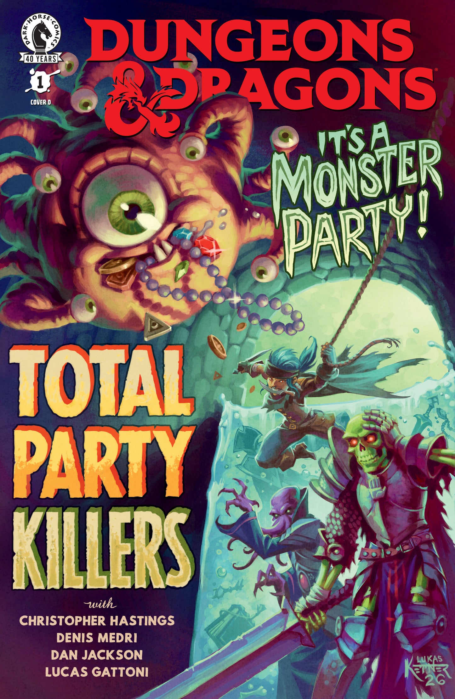 DUNGEONS & DRAGONS: TOTAL PARTY KILLERS #1 CVR D LUKAS KETNER VAR