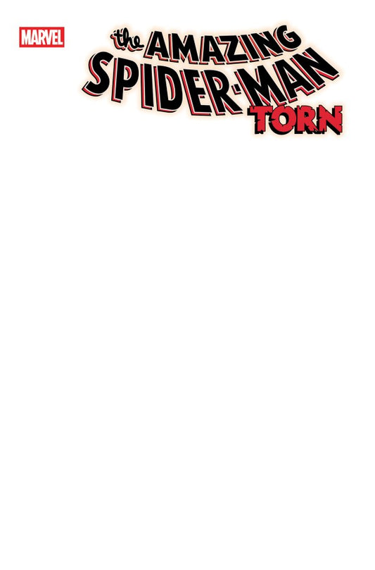 AMAZING SPIDER-MAN TORN #1 BLANK COVER VAR