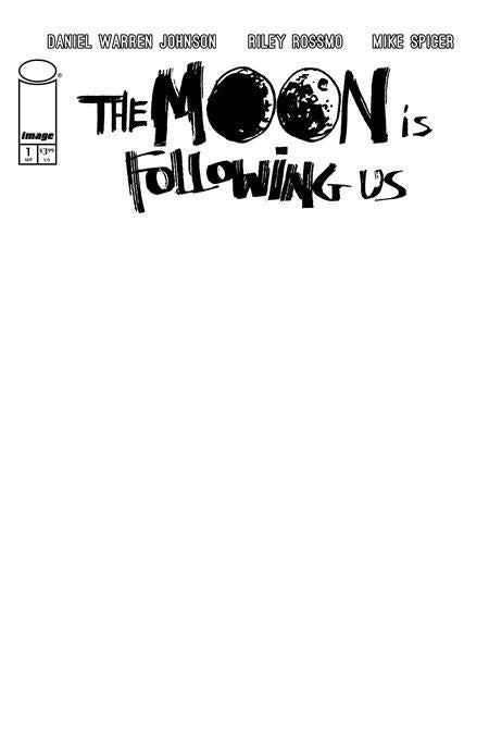 MOON IS FOLLOWING US #1 (OF 10) CVR F BLANK SKETCH